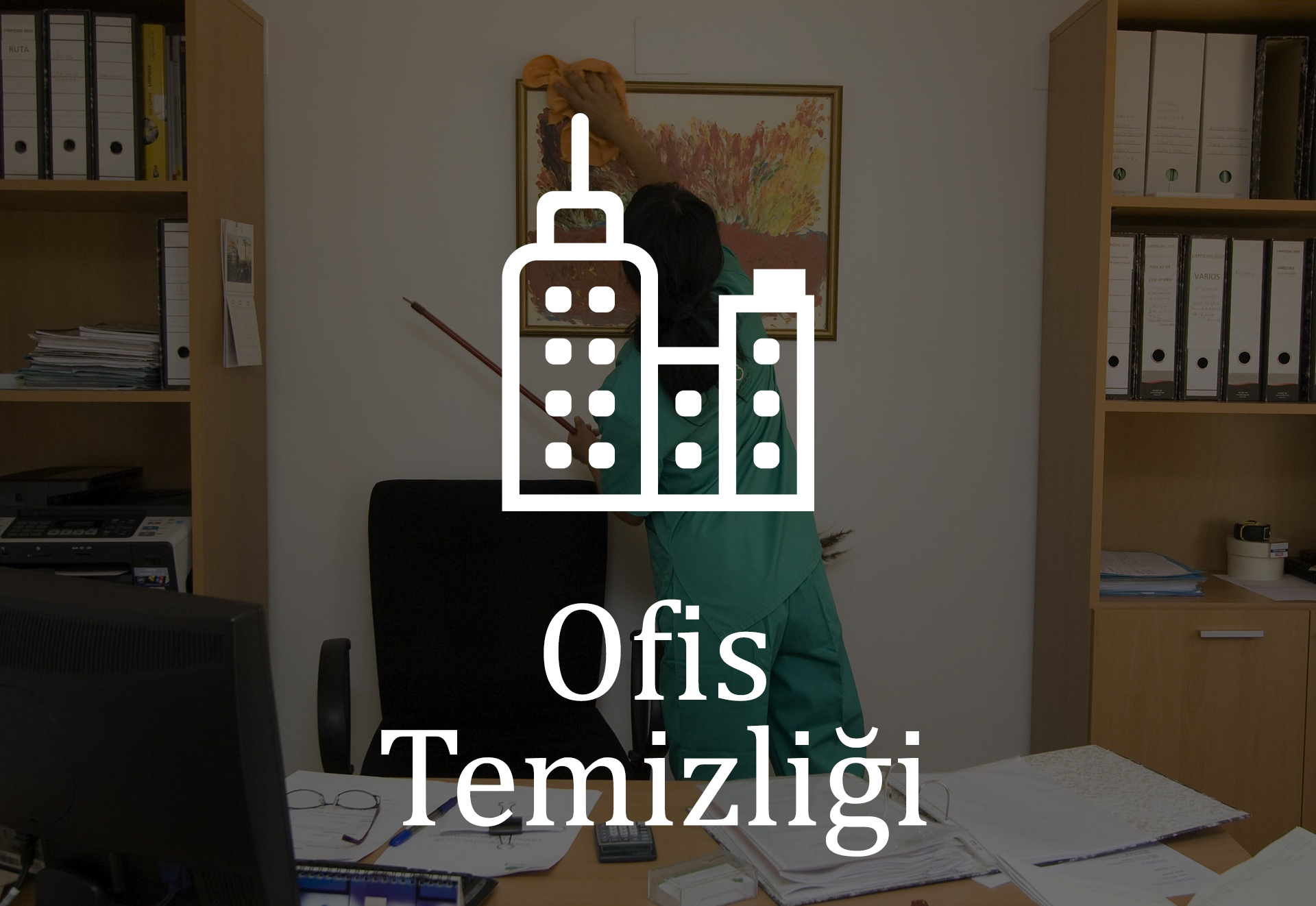 Ofis Temizliği